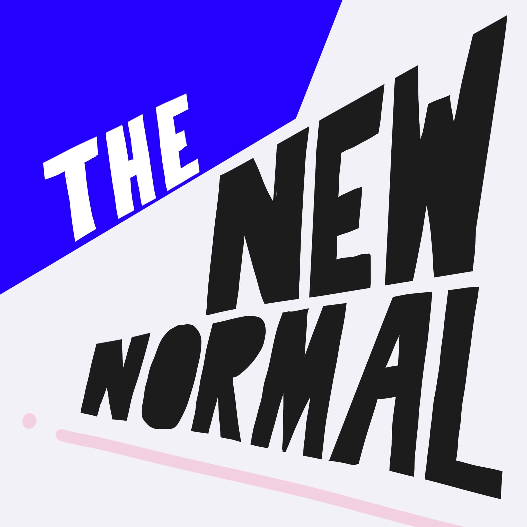 The new normal